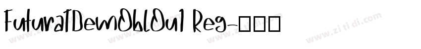 FuturaTDemOblOu1 Reg字体转换